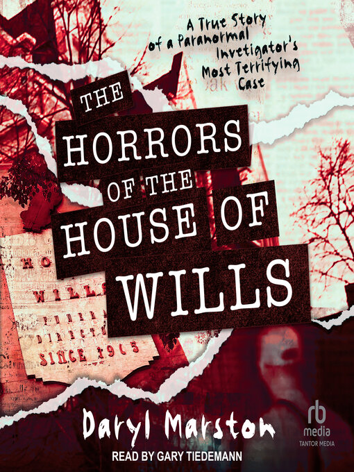 Title details for The Horrors of the House of Wills by Daryl Marston - Available